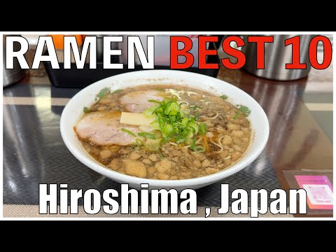 Best 10 Ramen Shops in Hiroshima ,  Japan 2024