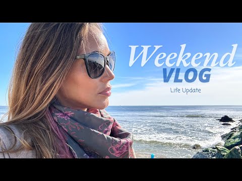 Weekend Vlog - Life Update -