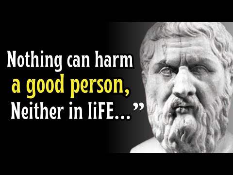 Plato's life lessons" Nothing can Harm a Good Person, Neither in life &..( Best quotes)