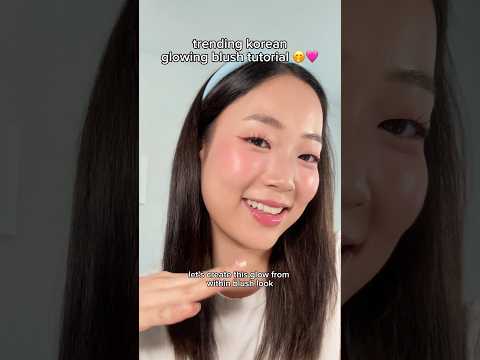 trending korean glowing blush tutorial 🤭🩷 #makeup