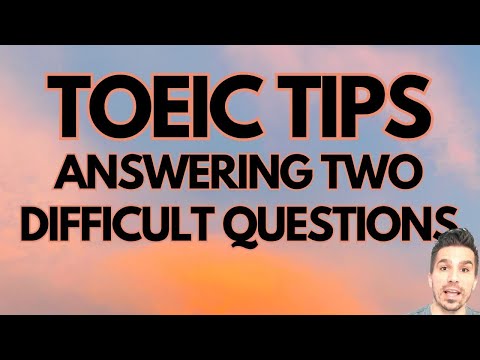 TOEIC TIPS: ANSWERING TWO DIFFICULT QUESTIONS #toeicprep #toeictips #toeic990 #passtoeic #toeictest