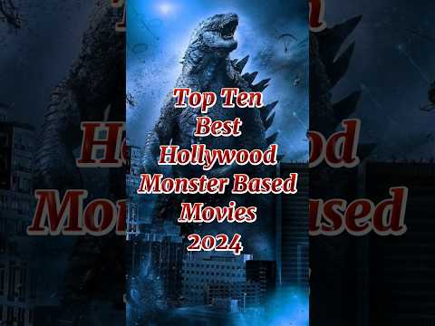 Top Ten Hollywood Monster Based Movies 2024 #top10 #actionmovies #monstermovies #jameswan