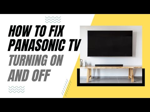 How To Fix Panasonic TV Turning On and Off