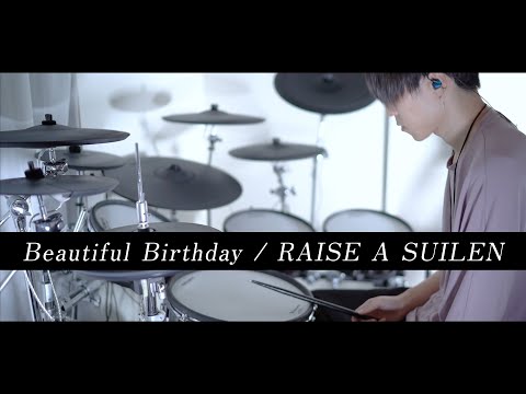 Beautiful Birthday - RAISE A SUILEN 叩いてみた｜バンドリ！ / Drum cover