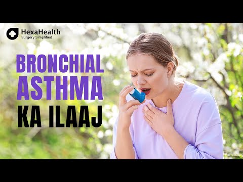 Know all about bronchial asthma and its treatment || HexaHealth Expert Dr. Arpit Agarwal