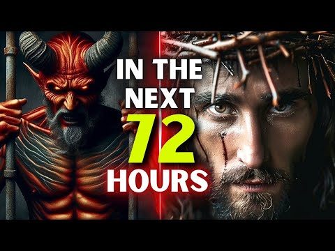 ARE YOU READY FOR THESE...72 HOURS ? Open This Now✝️  | GOD Message Today💌  | God's Message Now