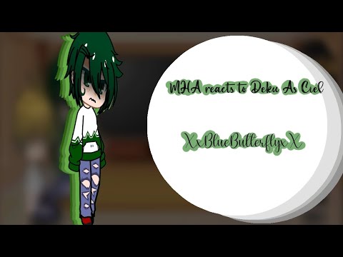 •|MHA reacts to Deku As Ciel|•|XxBlueButterflyxX|•