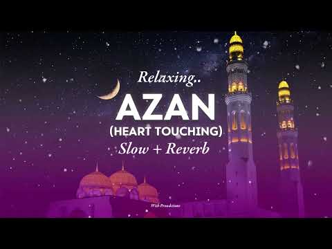 Azan Beautiful Voice | Heart Touching |  Relaxing |  Islamic Arabic | Wish Productions