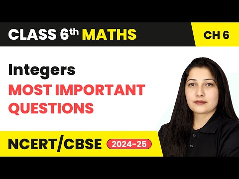 Integers - Most Important Questions | Class 6 Maths Chapter 6 | CBSE 2024-25