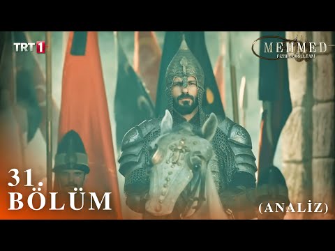 Mehmed: Fetihler Sultanı 30. Bölüm (Yeni Bölüm Analiz)