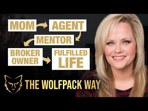 The Wolf Pack Way: New Agent to Successful Broker Owner to Fulfilled Life | Dawn Gonzales