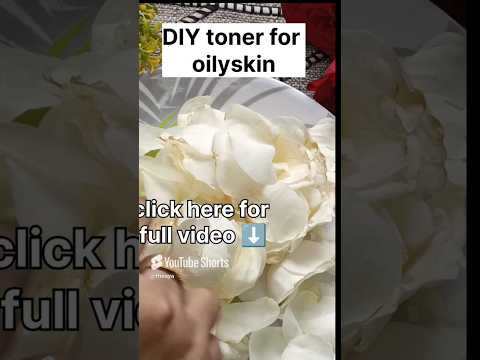 DIY Rose Toner for Oily skin & open pores #rosewater #toner #openpores