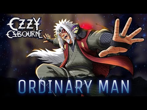 Jiraiya「AMV」Ordinary Man - Ozzy Osbourne