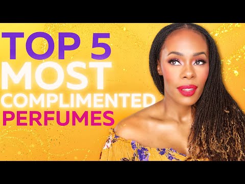 FIVE MOST COMPLIMENTED Perfumes In My Fragrance Collection 2024