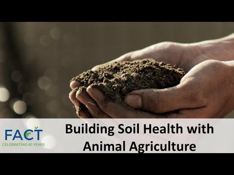 Building Soil Health With Animal Agriculture