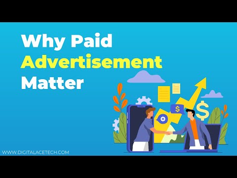 Why Paid Advertisement Matter?