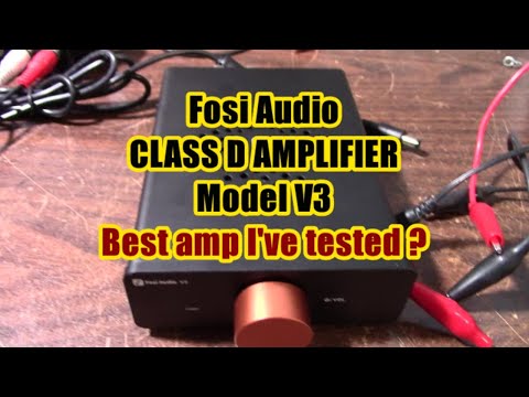 Fosi Audio Class D amp - model 3V review - TPA3255