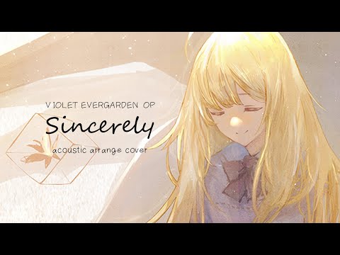 「Sincerely」acoustic arrange cover. 鹿乃/Kano（Violet Evergarden OP）