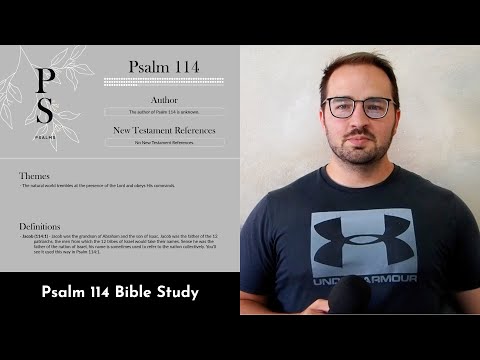 Psalm 114 Summary: 5 Minute Bible Study