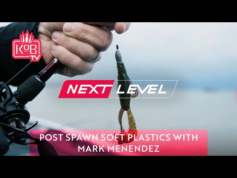 Post Spawn Soft Plastics with Mark Menendez [NEXT LEVEL]