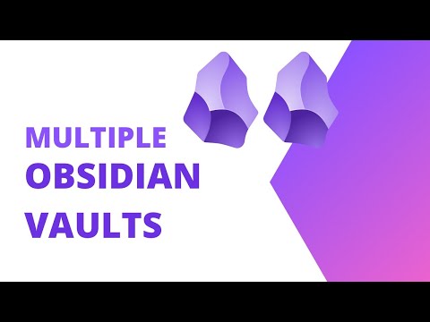 Multiple Obsidian Vaults