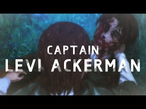 (AoT) Captain Levi Ackerman [ASMV] || Thank You