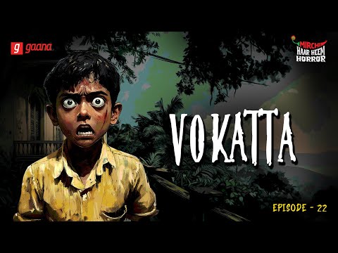 Haar Heem Horror | Season 3 | Vokatta | Bangla Horror Story | Mirchi Bangla