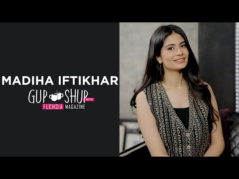 Madiha Iftikhar Aka Tehreem From Ghair | Baby Baji Ki Bahuwain | Gup Shup with FUCHSIA