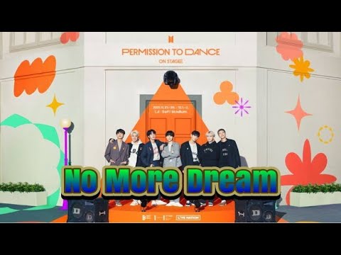 BTS || 'No More Dream' Prepare Live Concert 2021 (BTS Permission to Dance on Stage-LA)