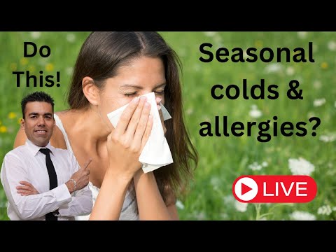 Seasonal colds & allergies! Alots of people have to do strange things because of them lets simplify!