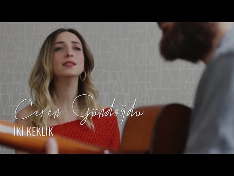 Ceren Gündoğdu - İki Keklik