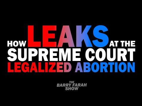 How Leaks at the Supreme Court Legalized Abortion