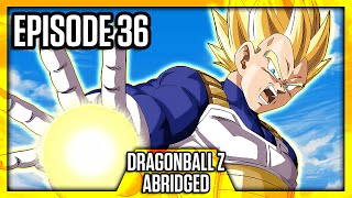 DragonBall Z Abridged: Episode 36 - TeamFourStar (TFS)