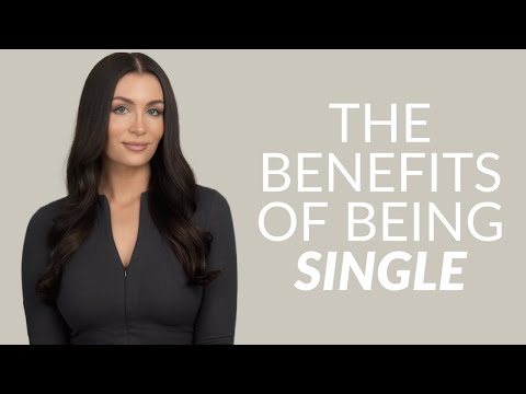 4 Benefits Of Being Single