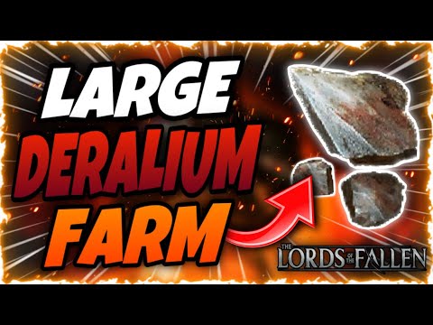 BEST LARGE DERALIUM FARM - The Lords Of The Fallen