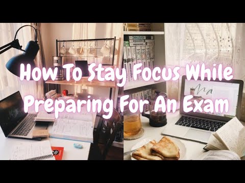 How to Stay Focus While Studying For An Exam💯📚