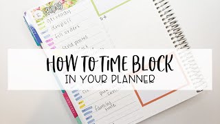 How To Time Block In Your Planner + Prioritize Tasks | Planning Inspired