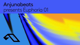 Euphoria DJ Mix 01 (anamē, Spencer Brown, ilan Bluestone)