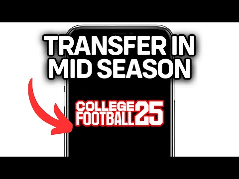 HOW TO TRANSFER IN COLLEGE FOOTBALL 25 MID SEASON 2025! (FULL GUIDE)