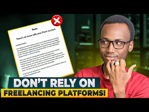 Don’t Rely on Freelancing Platforms!