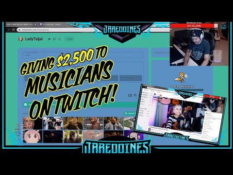 Giving $2,500 to musicians on twitch