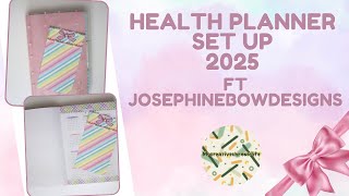 Health Planner Set Up 2025- ft Josephinebowdesigns/Roseylifeplanner