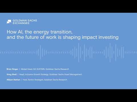 How AI, the energy transition, and the future of work are shaping impact investing