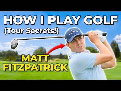 HOW I PLAY GOLF: By Matt Fitzpatrick (2022 US Open Champion)!