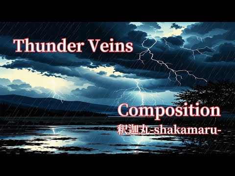 I tried composing / Thunder Veins