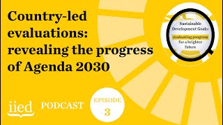 3. Country-led evaluations: revealing the progress of Agenda 2030