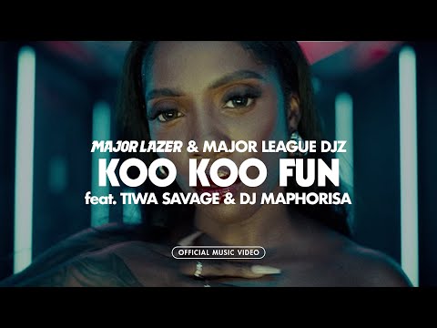 Major Lazer & Major League DJz - Koo Koo Fun (feat. Tiwa Savage and DJ Maphorisa) [Official Video]