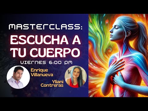 MASTERCLASS: ESCUCHA A TU CUERPO