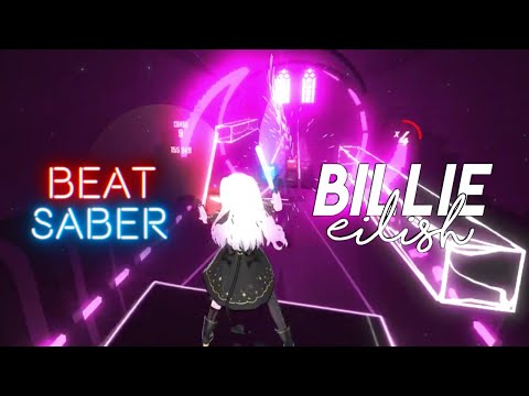 I could eat that girl for lunch! Billie Eilish x BeatSaber