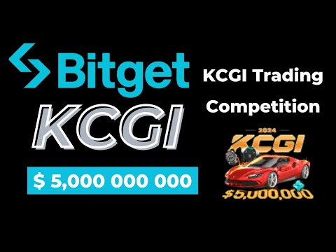 Bitget KCGI 2024 || How To Join Bitget KCGI Trading Competition | Share $5,000,000,000 #bitget #kcgi